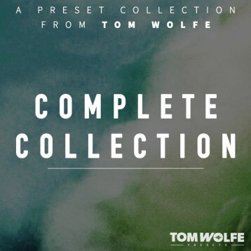 Tom Wolfe Complete Collection 完整预设合集