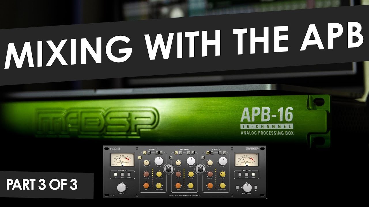 用McDSP APB混音第三集