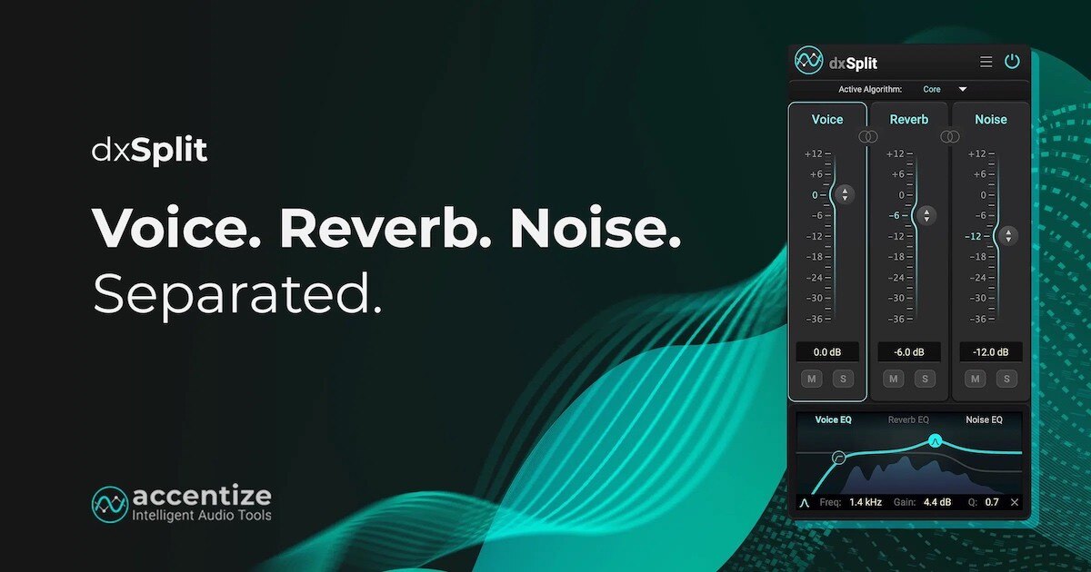 Accentize 发布 dxSplit：用 AI 将对白一键拆分为人声、混响与噪声，提升后期修复效率